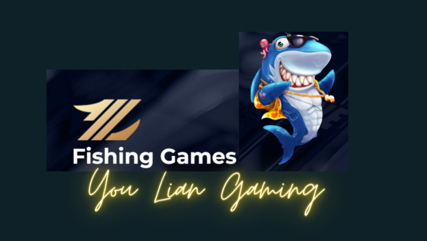 Play Fishing Games with You Lian Gaming