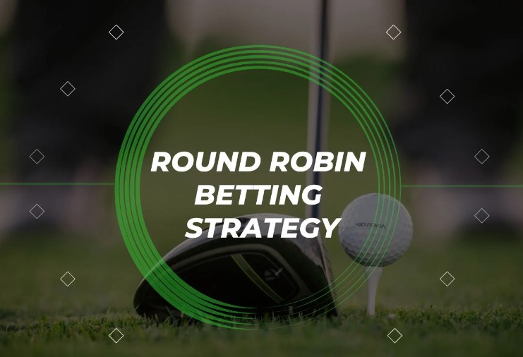 Round Robin Betting Strategy