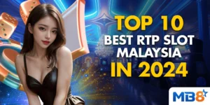 Top-10-Best-RTP-Slot-Malaysia-in-2024-1